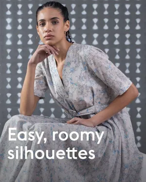 Easy, roomy Sillhouettes